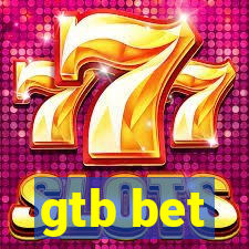 gtb bet